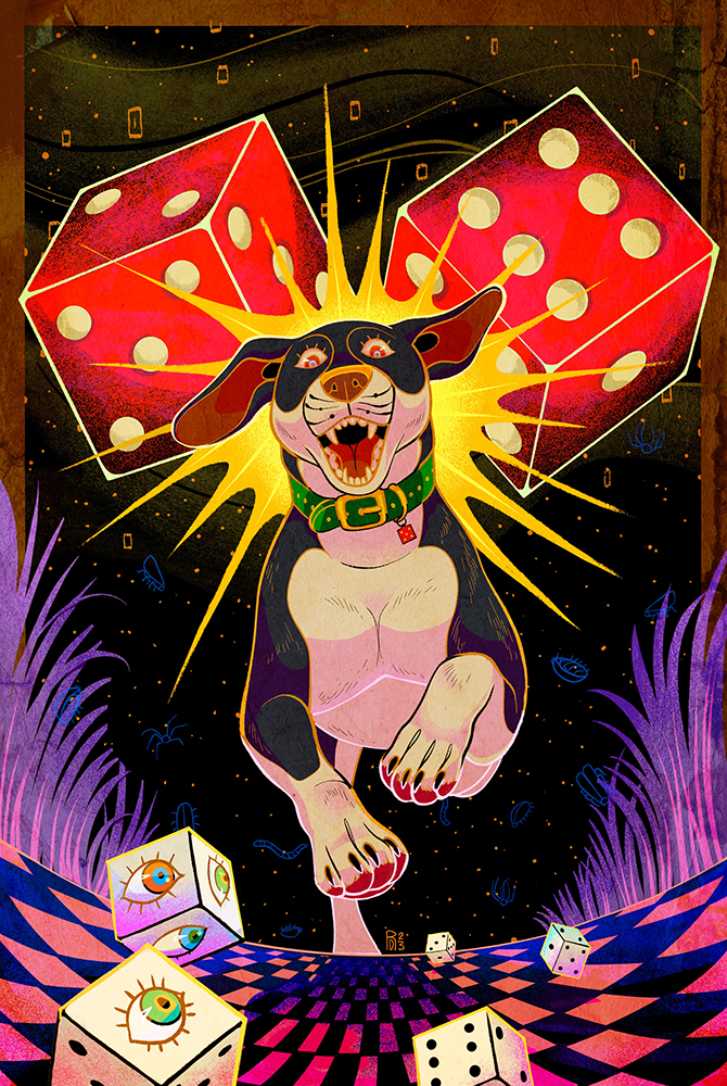 “Playing your games babe” – running dog with dice illustration